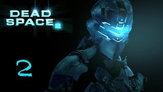 Прохождение игры Dead Space 2 |Мне нужен транспорт| №2