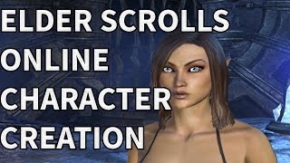 The Elder Scrolls Online : Character Creation