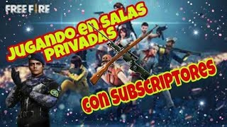 jugando Clasificatorias con suscriptores en directo más salas privadas Garena Free Fire