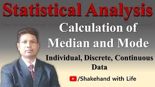 Median & Mode: Individual, Discrete & Continuous Data with Example & Graphical Location