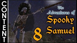 [TIC] The Adventures of Spooky Samuel #8 | Mount and Blade Warsword Conquest Highlights