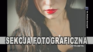 Zajęcia sekcji fotograficzno-filmowej GOK w Wiązownie