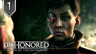 Dishonored 2: Death of the Outsider – Episode 1: One Last Fight ★ Immersive Walkthrough