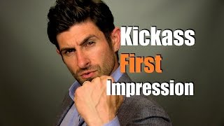 How To Make A Kickass First Impression | 5 First Impression Tips