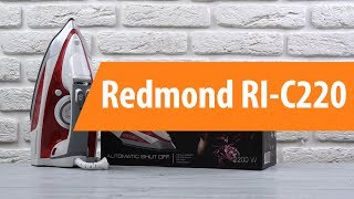 Распаковка утюга REDMOND RI-C220 / Unboxing REDMOND RI-C220