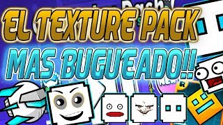 ¡¡ EL TEXTURE PACK MAS BUGEADO Y EPICO DE GEOMETRY DASH 2.11 !! - Raxter
