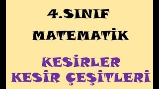 4.SINIF MATEMATİK DERSİ-KESİRLER BİRİM KESİR KONU ANLATIMI