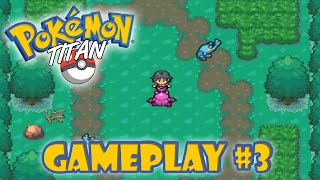POKÉMON TITAN #3 - FAN GAME - FloGar o.O