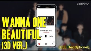 Beautiful - Wanna One (3D Ver.)