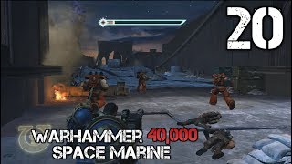 Warhammer 40,000 Space Marine(HARD)-20[Кровавые Вороны]