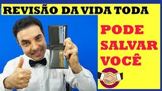 O que é Revisão da Vida Toda? Qual Prazo para Entrar?