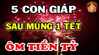 SÁCH TRỜI Đã Ghi 5 Con Giáp Này Tài Lộc Bùng Phát Ôm Tiền Tỷ, Cực Giàu Sau Tết