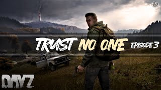 DAYZ PS4 PRO - TRUST NO ONE