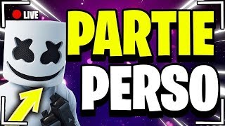 #Chtys#Live#Fortnite EN ROUTE VERS LES PARTI PERSO !-FORTNITE
