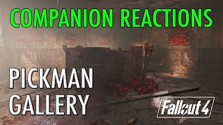 Companion Reactions, Pickman Gallery - Fallout 4