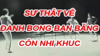 Sự thật về "Lý Tiểu Long đánh bóng bàn bằng côn nhị khúc". Bruce Lee play ping pong