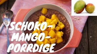 Rezeptvideo: VEGANES Schoko-Mango-Porridge  | MEAL PREP - mit Dagmar von Cramm