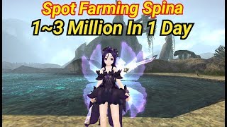 Spot Farming Spina 1~3Million in 1 day ~Toram Online