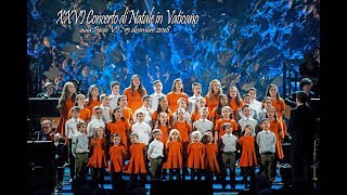 E' la notte di Natale - XXVI Concerto di Natale in Vaticano - 15 dicembre 2018