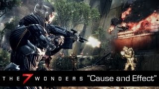 The 7 Wonders of Crysis 3 - Episode 3: "Cause and Effect"