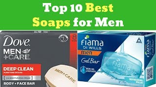 Top 10 Best Soaps for Men in India for Dry skin, oily skin, Face