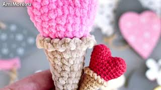 Амигуруми: схема Мороженое Сердце. Игрушки вязаные крючком - Free crochet patterns.