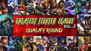 GREATEST FIGHTER LEAGUES VOL.2 | QUALIFY ROUND | FIGHTER VS FIGHTER | MOBILE LEGENDS