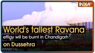 World's tallest Ravana effigy will be burnt in Chandigarh on Dussehra