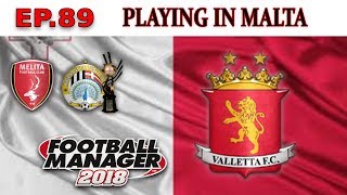 FM18-Playing In Malta - Ep89-VALLETTA FC-SUPER CUP-FOOTBALL MANAGER 2018