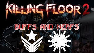 Killing Floor 2 - Commando And Demolitionist BUFF!