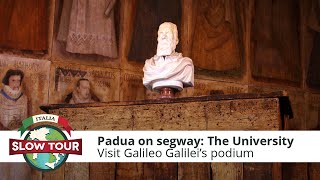 Padua on segway: Galileo's Podium | Italia Slow Tour