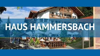 HAUS HAMMERSBACH 4* Германия Бавария обзор – отель ХОС ХАММЕРСБАЧ 4* Бавария видео обзор