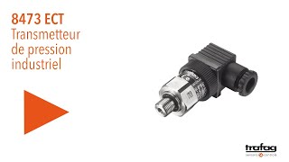 Trafag: Transmetteur de pression économique ECT 8473