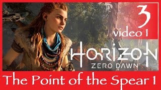 HORIZON ZERO DAWN Level 3: The Point of the Spear 1 - No Commentary