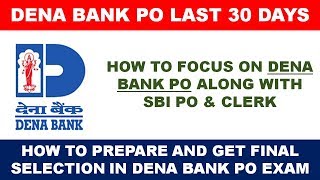 DENA BANK PGDBF PO EXAM 2018 | LAST 30 DAY PREPARATION STRATEGY