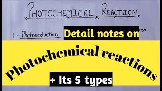 NOTES of MSc chemistry on PHOTOCHEMICAL REactions