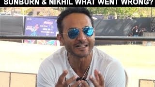 "I CREATED SUNBURN" NIKHIL EXPLAINS WHAT WENT WRONG BETWEEN HIM & SUNBURN