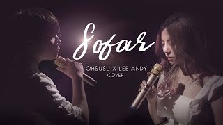 SO FAR (BINZ) - OHSUSU x LEE ANDY [Cover Video]