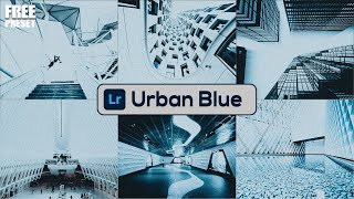 How to Edit Urban Blue Preset - Lightroom Mobile Free Preset