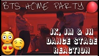 [0613 BTS(방탄소년단) HOME PARTY] 3J: JK,JM & JH DANCE STAGE Reaction