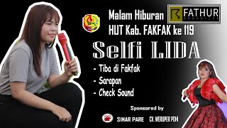 SELFI LIDA YAMMA - TIBA DI FAKFAK - SARAPAN & CHECK SOUND - #SELFIYAMMALIDA #SELFITAINDONESIA