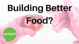 "Building Better Food?" - practice English with Spotlight