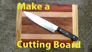 How to Make a Wood Cutting Board - Woodworkweb