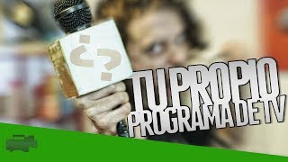 Como tener tu propio programa de TV