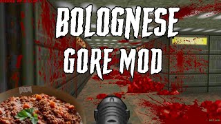 Bolognese Gore Mod v2.0 Testing  | Doom Mod |