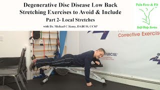 Degenerative Disc Disease Exercises to Avoid and Include- Stretches Part 2