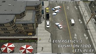 Emergency 4 Bushton Mod Lets Play (Episode 1) - Checking Out Bushton!