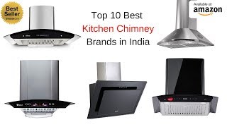 Top 10 Best Kitchen Chimney Brands in India with Price 2018 I Best Chimney to Buy in india