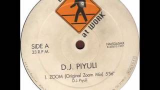 DJ Piyuli - Zoom (Original Zoom Mix)