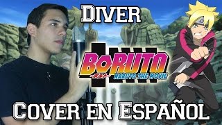 Boruto: Naruto The Movie Theme Song "Diver" (Español Latino)